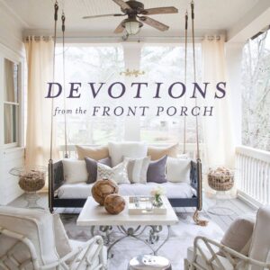 HarperCollins Christian Publishing - Devotions From The Front Porch