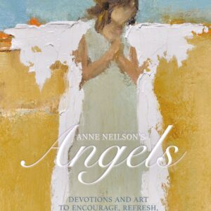 HarperCollins Christian Publishing - Anne Neilson's Angels